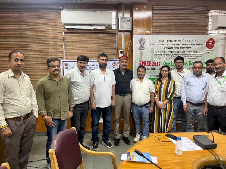 ESIC क्षेत्रीय कार्यालय, बद्दी द्वारा SPREE योजना के सम्बन्ध में धर्मशाला में जागरूकता शिविर का आयोजन