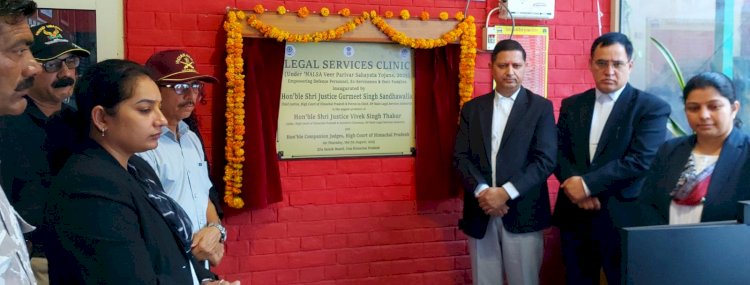 जिला सैनिक बोर्ड ऊना में लीगल सर्विसेज क्लीनिक का हुआ शुभारंभ