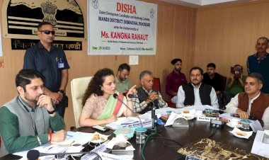 सांसद कंगना रणौत ने दिशा समिति की बैठक में की विकास परियोजनाओं की समीक्षा