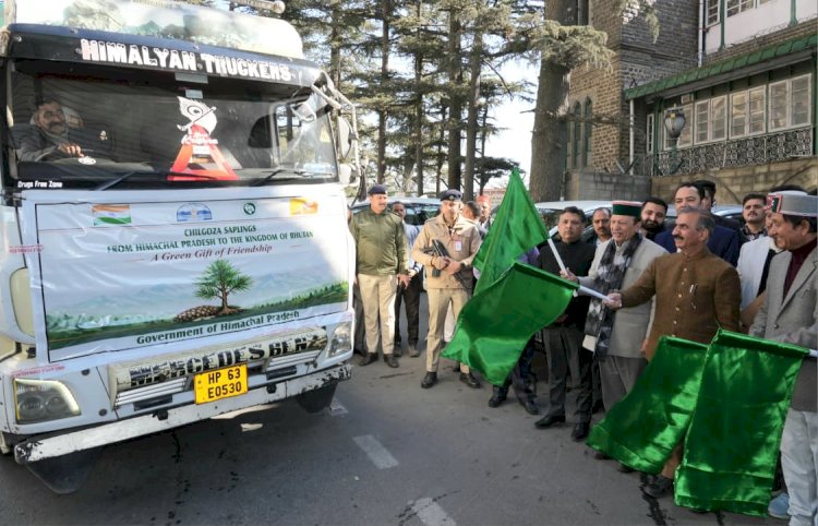 हिमाचल प्रदेश ने भूटान को भेंट किए चिलगोजा के पौधे, मुख्यमंत्री ने वाहन को हरी झंडी दिखा किया रवाना